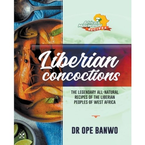 (영문도서) Liberian Concoctions Paperback, Netpreneur Books, English, 9798224688517