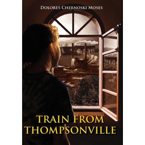 Train from Thompsonville Hardcover, Global Summit House