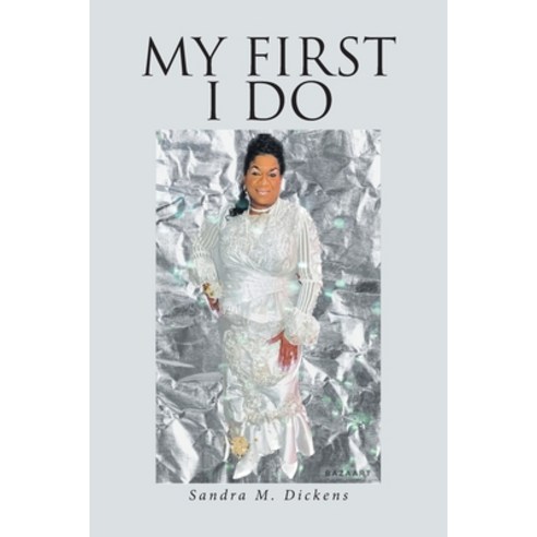 (영문도서) My First I Do Paperback, Christian Faith Publishing, English, 9798890435392