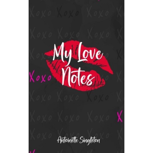 (영문도서) My Love Notes Paperback, Blurb, English, 9798210025579