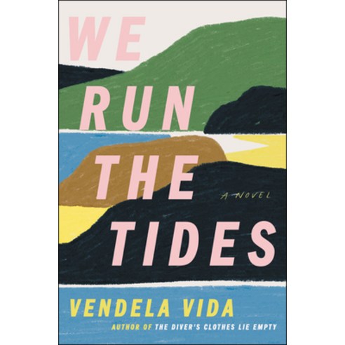 (영문도서) We Run the Tides Hardcover, Ecco Press