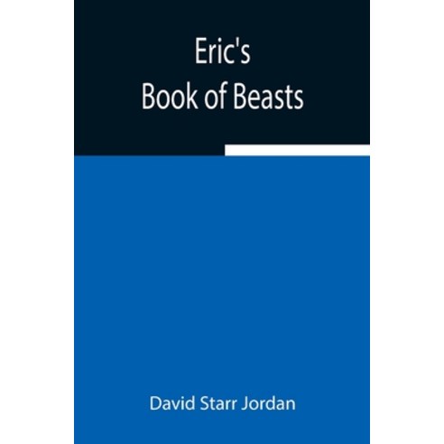 (영문도서) Eric''s Book of Beasts Paperback, Alpha Edition, English, 9789354942945
