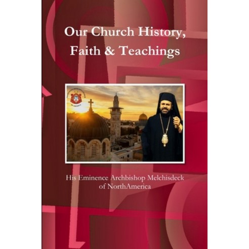 My Orthodox History & Faith Paperback, Lulu.com