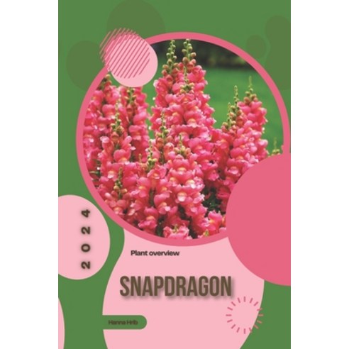 (영문도서) Snapdragon: Simply beginners guide Paperback, Independently Published, English, 9798883404596
