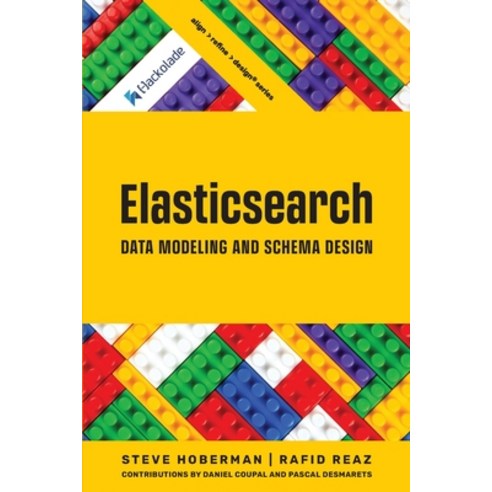 (영문도서) Elasticsearch Data Modeling and Schema Design Paperback, Technics Publications, English, 9781634622950