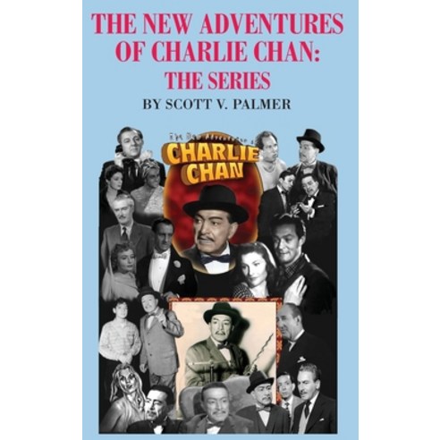 The New Adventures of Charlie Chan The Series Hardcover, Cypress Hills Press, English, 9781649705334
