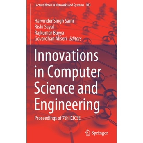 (영문도서) Innovations in Computer Science and Engineering: Proceedings of 7th Icicse Hardcover, Springer, English, 9789811520426
