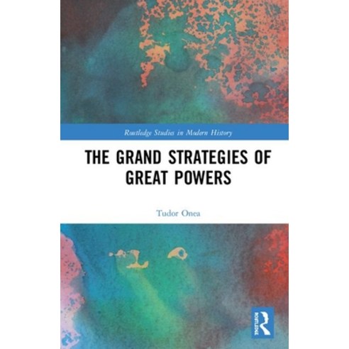 The Grand Strategies of Great Powers Hardcover, Routledge