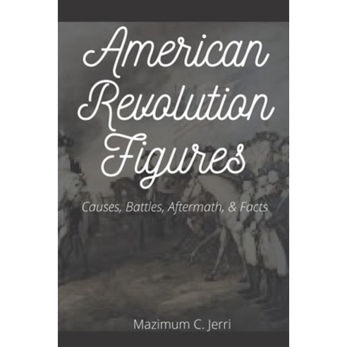 A Guide to the Battles of the American Revolution - Savas Beatie