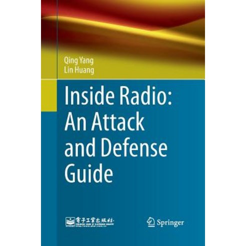 Inside Radio An Attack and Defense Guide, Springer