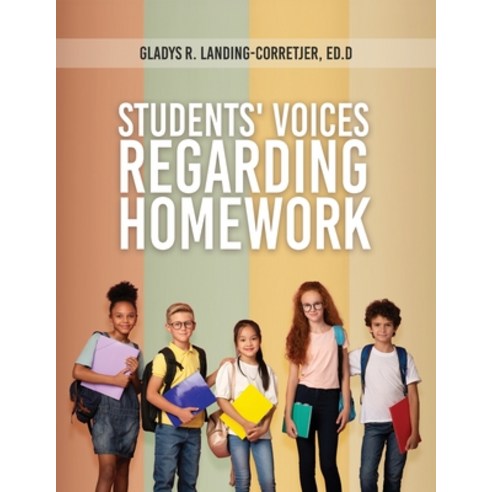 (영문도서) Students'' Voices Regarding Homework (Third Edition) Paperback, Authors'' Tranquility Press, English, 9781961123236