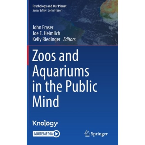 (영문도서) Zoos and Aquariums in the Public Mind Hardcover, Springer, English, 9783030849412