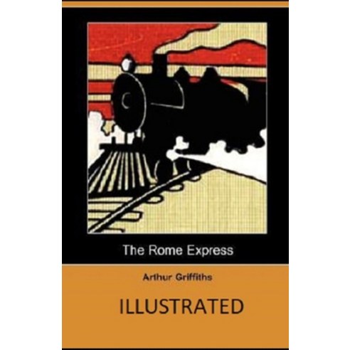 The Rome Express Illustrated Paperback, Independently Published, English, 9798731504492