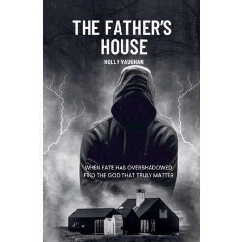 (영문도서) The Father''s House Paperback, Holly Vaughan, English, 9798227047908