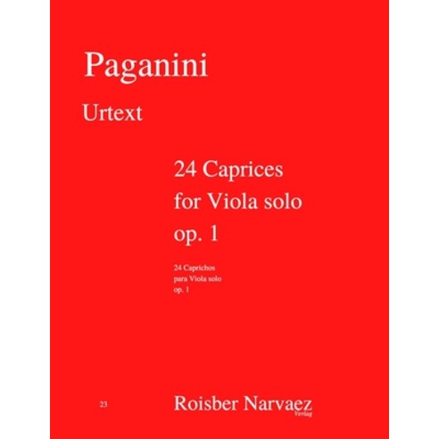 24 Caprices for Viola solo: Paganini: Urtext Edition Paperback, Independently Published, English, 9798684707919