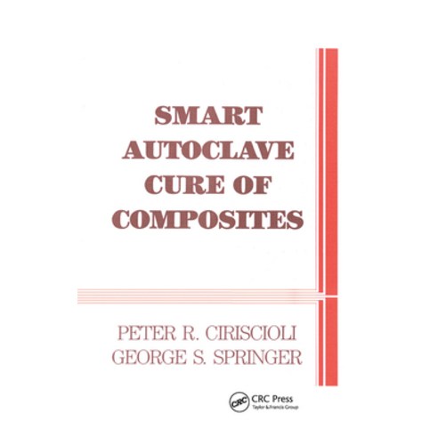 (영문도서) Smart Autoclave Cure of Composites Paperback, CRC Press, English, 9780367450779