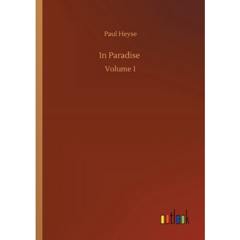 In Paradise: Volume 1 Paperback, Outlook Verlag