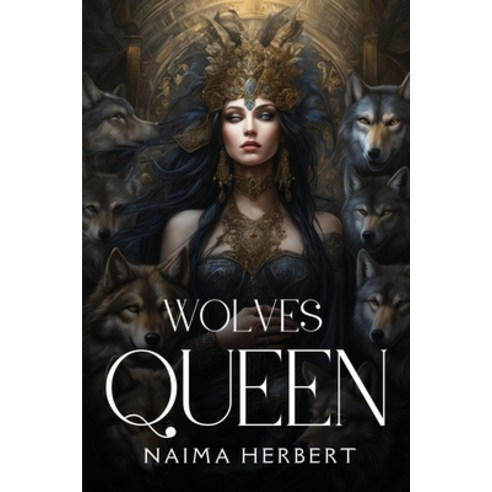 (영문도서) Wolves Queen Paperback, Naima Herbert, English, 9788462974961