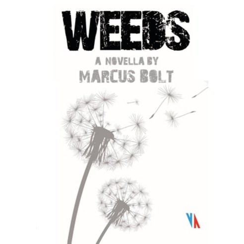 (영문도서) Weeds: A Novella Paperback, Lulu.com, English, 9781447676232