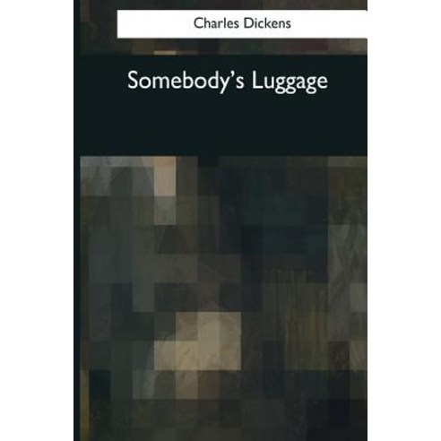 Somebody''s Luggage Paperback, Createspace Independent Publishing Platform