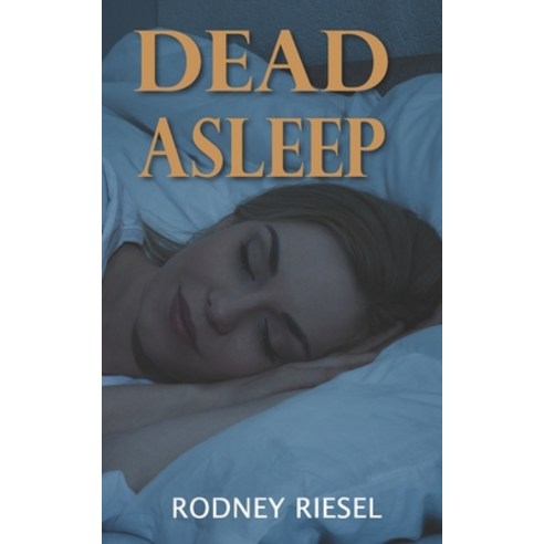 Dead Asleep Paperback, Independently Published, English, 9798725349665