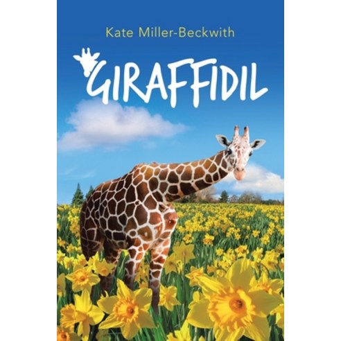 Giraffidil Paperback, Authorhouse