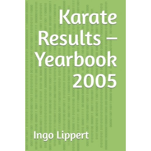 (영문도서) Karate Results - Yearbook 2005 Paperback, Independently Published, English, 9798847016803