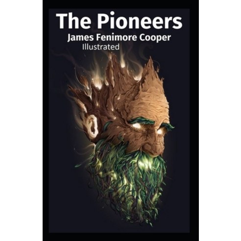 The Pioneers Illustrated Paperback, Independently Published, English, 9798693933927