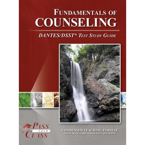 (영문도서) Fundamentals of Counseling DANTES / DSST Test Study Guide Hardcover, Breely Crush, English, 9798890060105