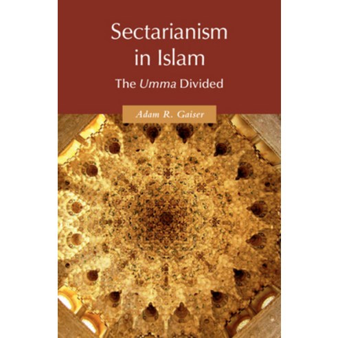 (영문도서) Sectarianism in Islam: The Umma Divided Paperback, Cambridge University Press, English, 9781009315210