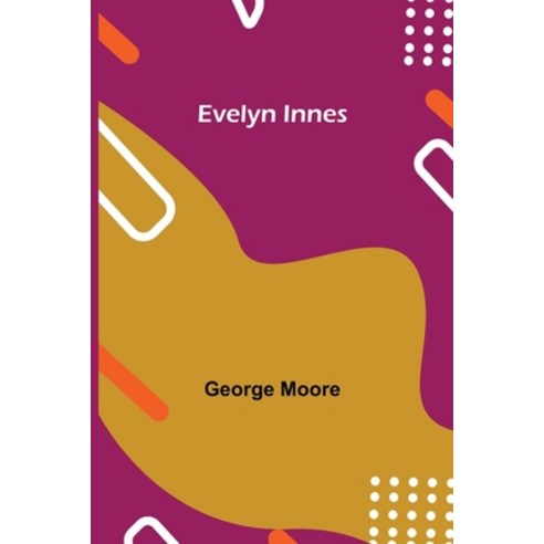 (영문도서) Evelyn Innes Paperback, Alpha Edition, English, 9789355111999
