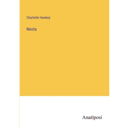 (영문도서) Neota Paperback, Anatiposi Verlag, English, 9783382114800