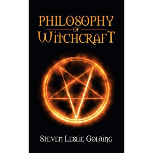 (영문도서) Philosophy of Witchcraft Paperback, Authorhouse UK, English, 9781665589567