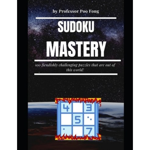 Sudoku Mastery Paperback, Independently Published, English, 9798694661225