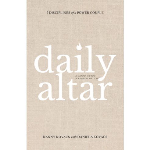 (영문도서) Daily Altar: 7 Disciplines of a Power Couple Paperback, Liferich, English, 9781489746092