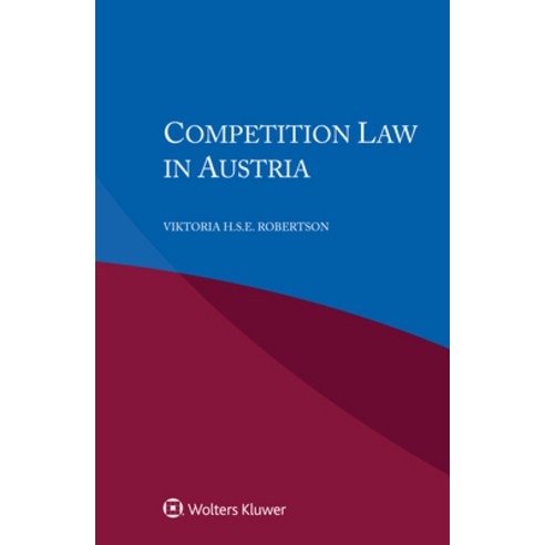 (영문도서) Competition Law in Austria Paperback, Kluwer Law International, English, 9789403538310