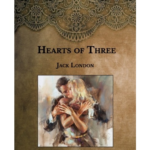 Hearts of Three: Large Print Paperback, Independently Published, English, 9798595747202