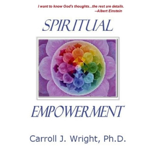 Spiritual Empowerment Paperback, Lulu.com