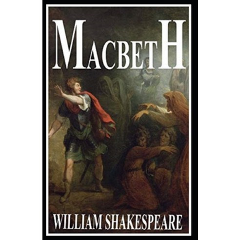 Macbeth illustrated Paperback, Independently Published, English, 9798695971804