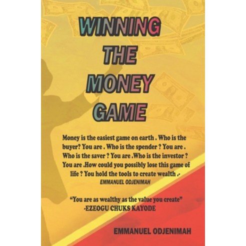 (영문도서) Winning the Money Game Paperback, Odjenimah Onoriode, English, 9781660318094
