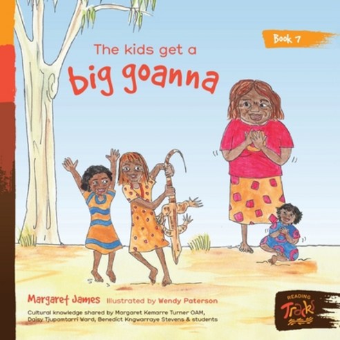 The kids get a big goanna Paperback, Library for All, English, 9781922591654