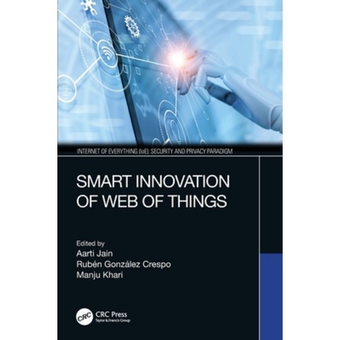 Smart Innovation of Web of Things Paperback, CRC Press, English, 9780367493882