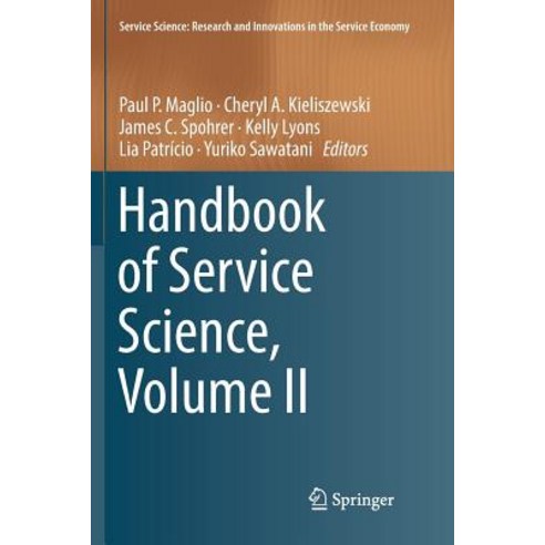 (영문도서) Handbook of Service Science Volume II Paperback, Springer, English, 9783030075026