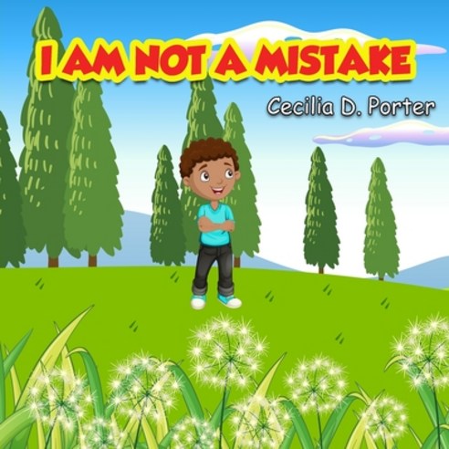 I Am Not a Mistake! Paperback, Independently Published