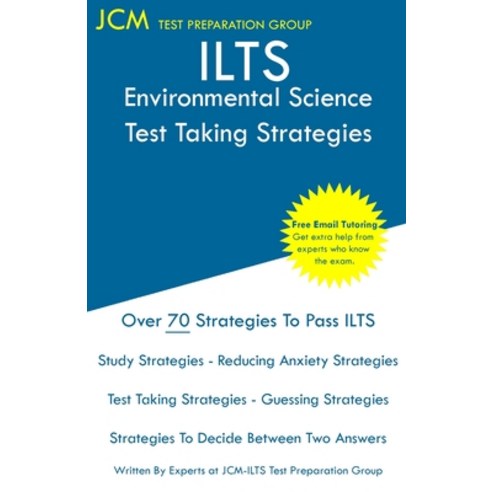 (영문도서) ILTS Environmental Science - Test Taking Strategies: ILTS 112 Exam - Free Online Tutoring - N... Paperback, Jcm Test Preparation Group, English, 9781647685683