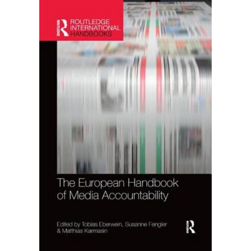The European Handbook of Media Accountability Paperback, Routledge