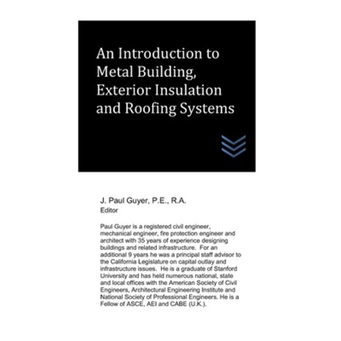 (영문도서) An Introduction to Metal Building Exterior Insulation and Roofing Systems Paperback, Independently Published, English, 9798526797863
