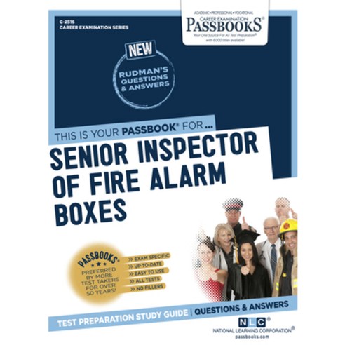 (영문도서) Senior Inspector of Fire Alarm Boxes (C-2516) 2516: Passbooks Study Guide Paperback, English, 9781731825162
