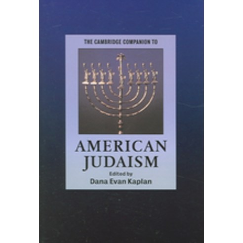 The Cambridge Companion to American Judaism, Cambridge University Press