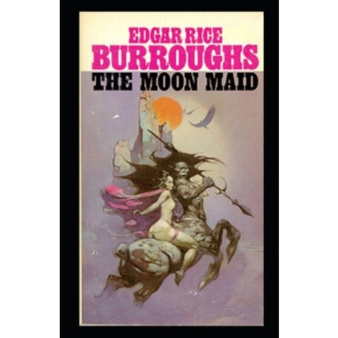 The Moon Maid Illustrated Paperback, Independently Published, English, 9798739508324